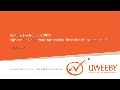 Replay : Facture électronique obligatoire en 2024 : émettre des factures électroniques conformes