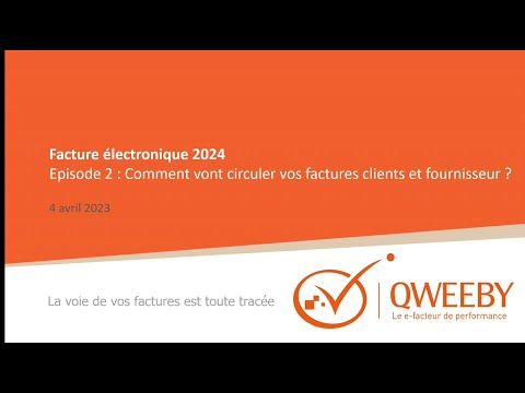 Replay : Facture électronique obligatoire en 2024 : comment circuleront les factures entre entreprises