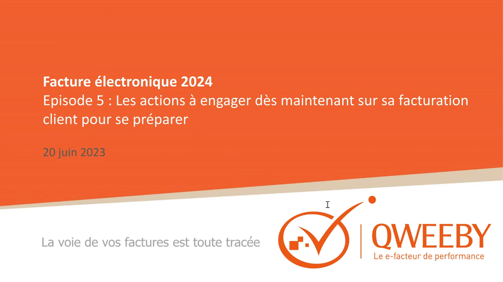 Support PDF : Les actions à engager dès maintenant sur sa facturation client pour se préparer